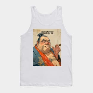 Puff Sumo Smoking a Cigar: "I Smoke Cigars in Moderation; One Cigar at a Time" on a light background Tank Top